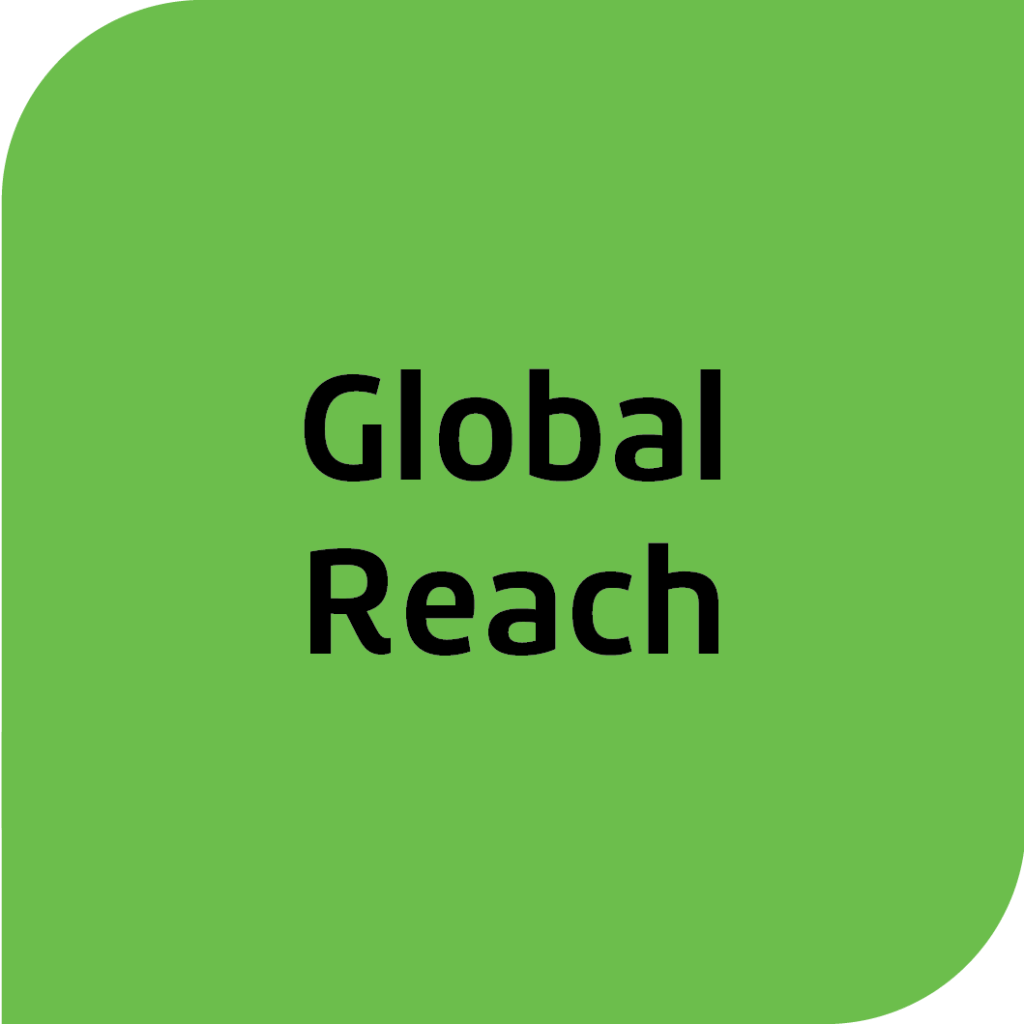 Green background with text: Global Reach.